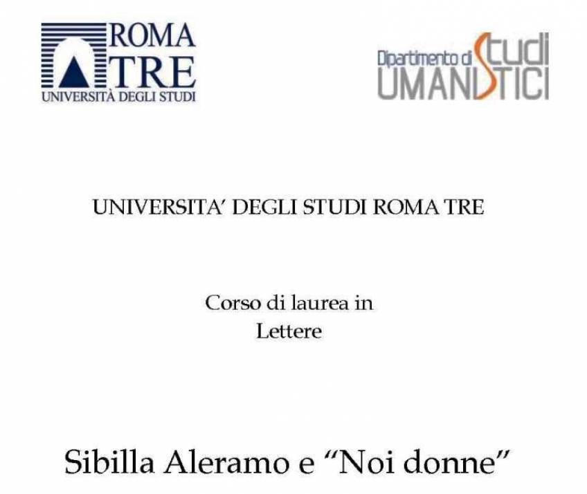 Foto: Sibilla Aleramo: tesi di Laurea di Chiara Coletti. Relatrice: prof.ssa Laura Fortini