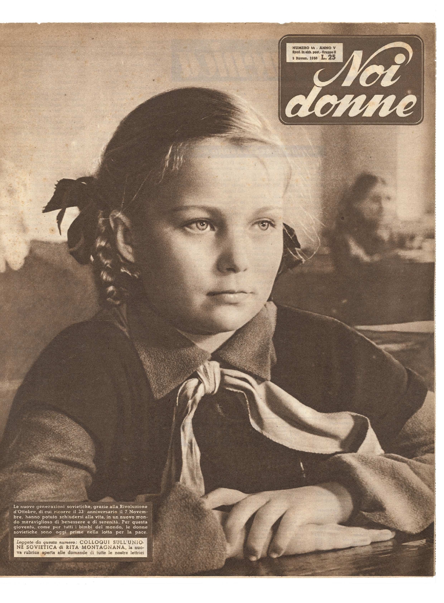 Foto: Le nuove generazioni sovietiche/Gli operai della Breda/ Le donne e le sigarette