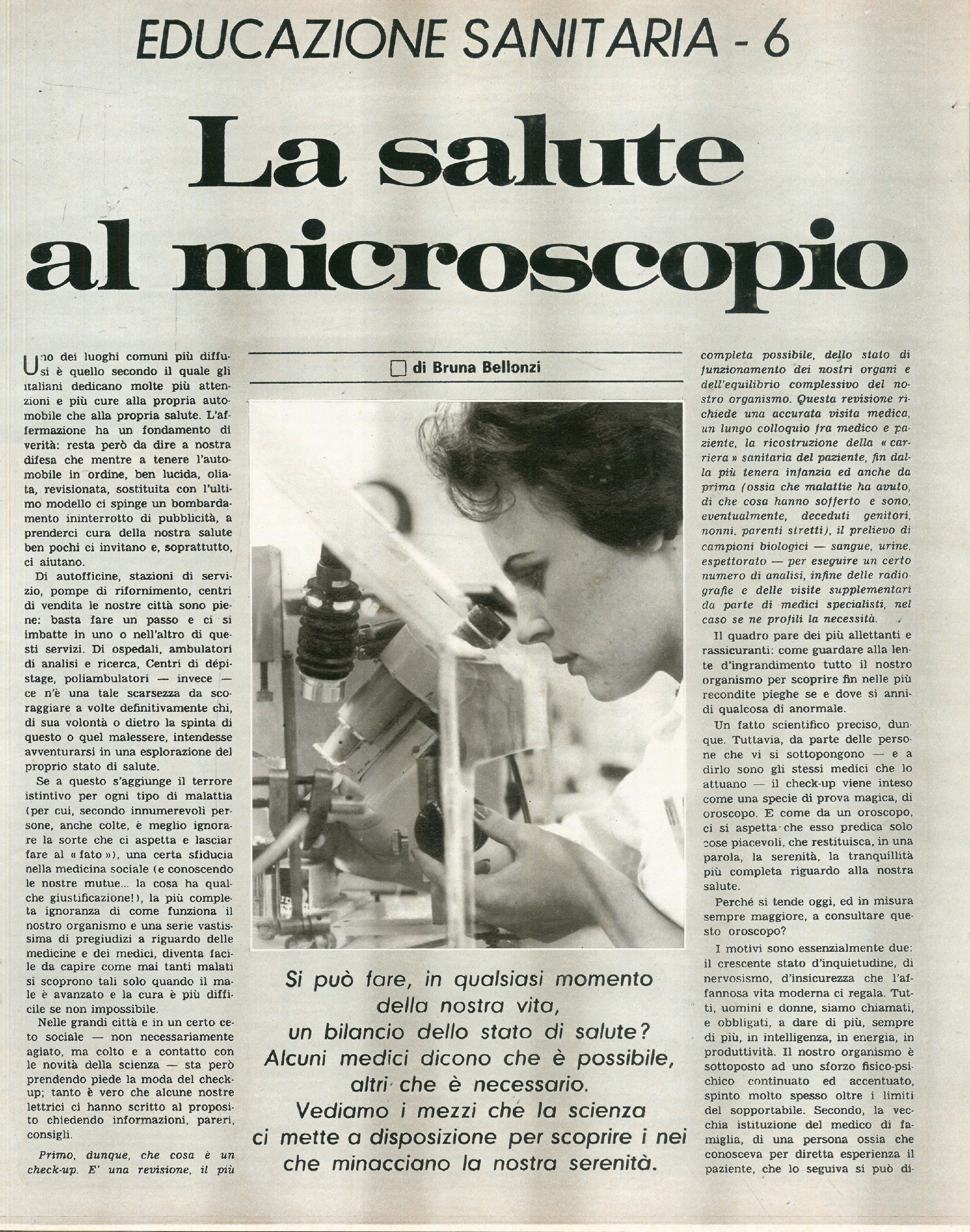 Foto: I figli educano i genitori; Scuola: il problema degli esami; Le torture nel Brasile di Pelè; La salute e la prevenzione con i check-up