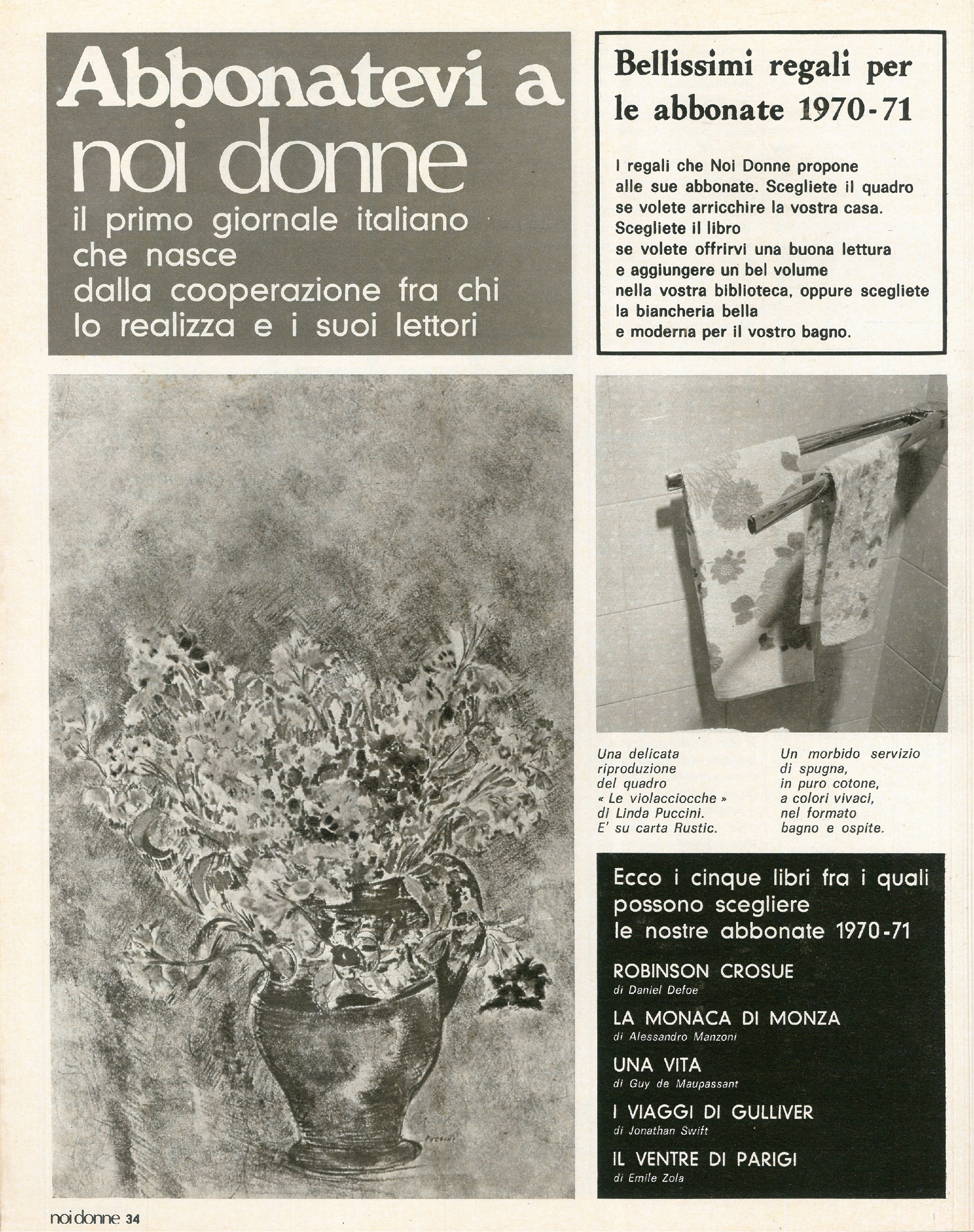 Foto: Battaglie dell’UDI per una riforma della scuola che risponda alle richieste dei movimenti studenteschi e femminili – Le donne portoghesi contro la dittatura per cambiare la loro condizione di vita – Gli asili nido di Arezzo: la lotta delle operaie