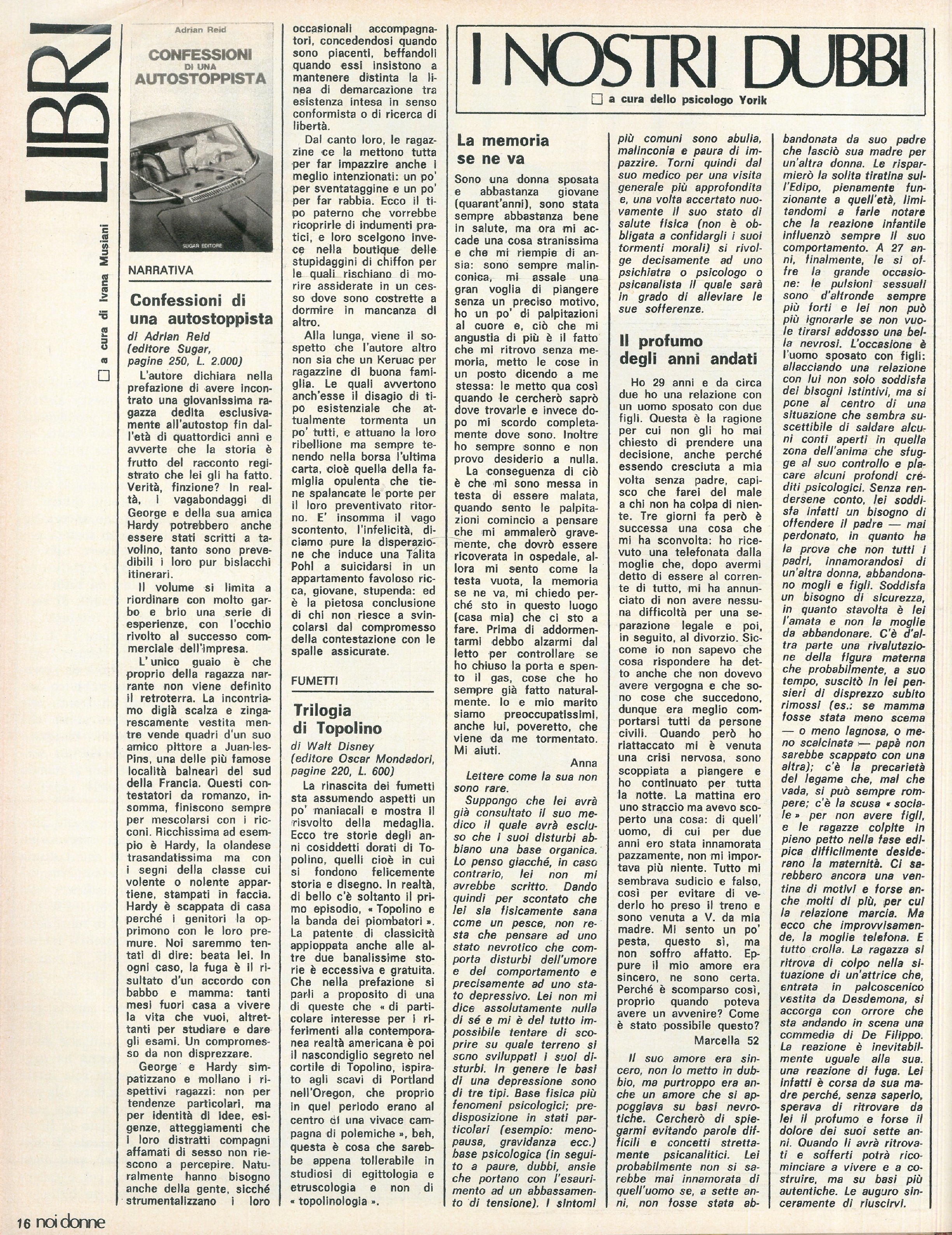 Foto: Anarchia: l’eco che ha avuto la storia di Sacco e Vanzetti crea interrogativi sull’attualità degli ideali anarchici – Caso Pinelli: la moglie chiede giustizia – Letteratura: l’immagine stereotipata che i romanzi rimandano degli anarchici