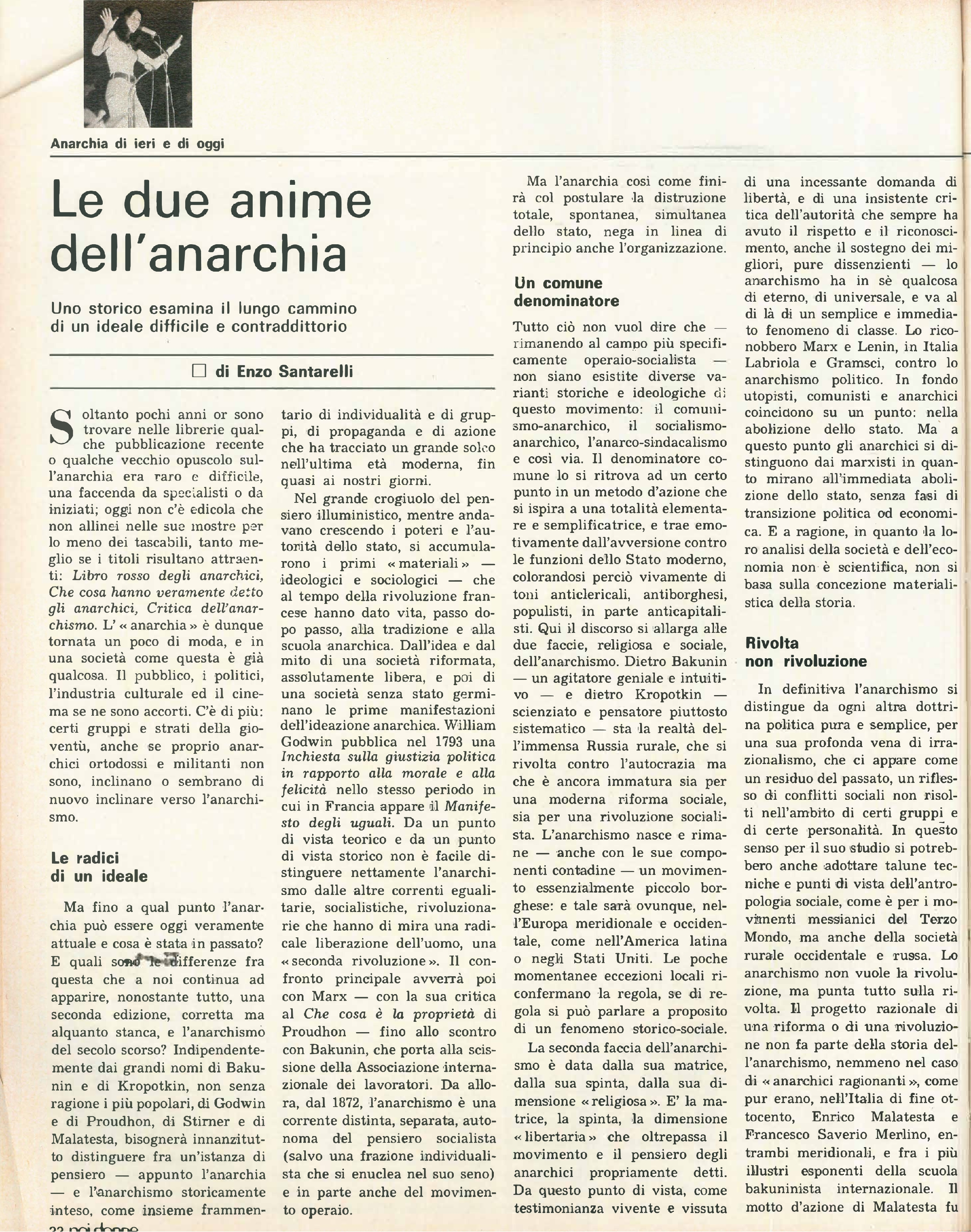 Foto: Anarchia: l’eco che ha avuto la storia di Sacco e Vanzetti crea interrogativi sull’attualità degli ideali anarchici – Caso Pinelli: la moglie chiede giustizia – Letteratura: l’immagine stereotipata che i romanzi rimandano degli anarchici