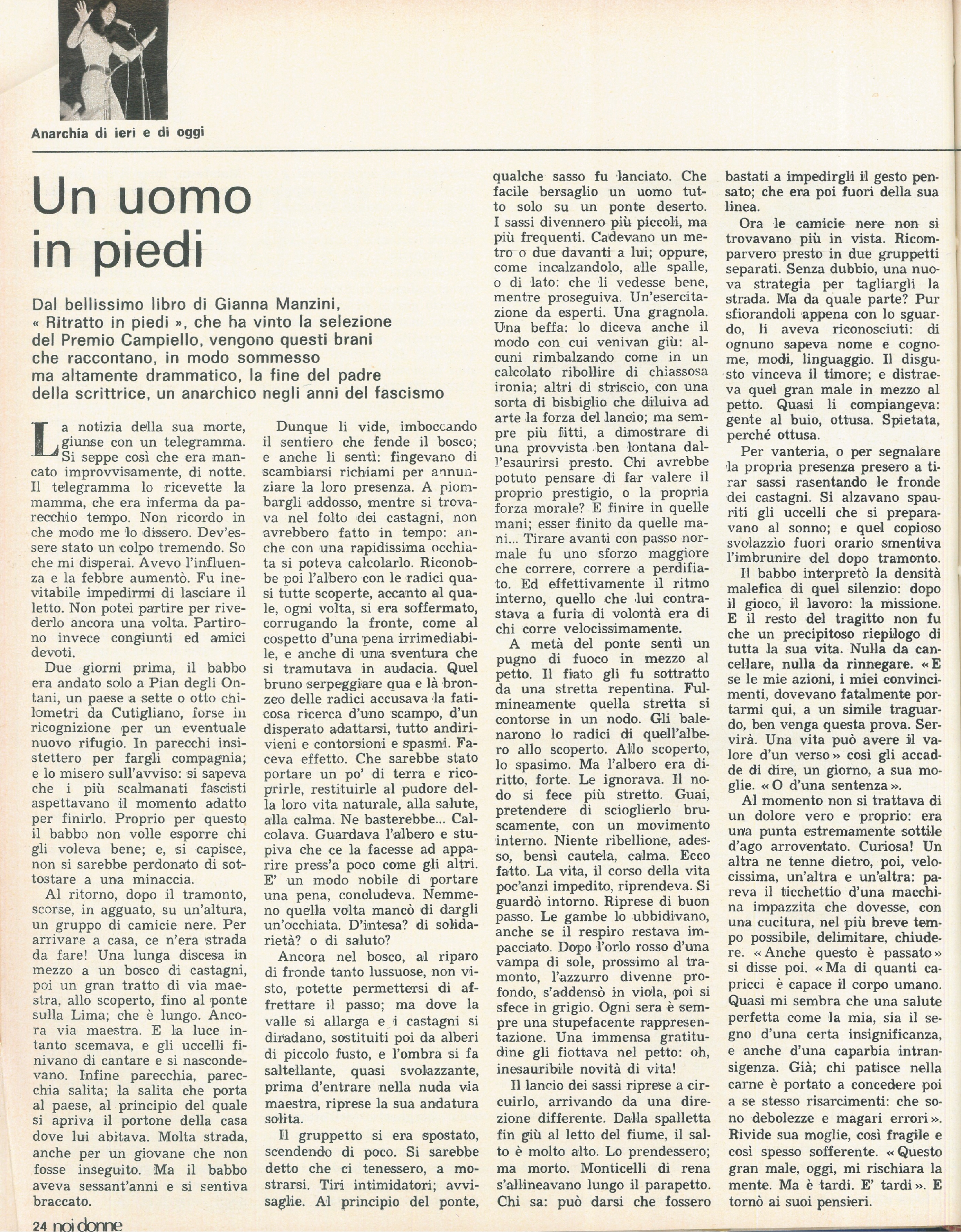 Foto: Anarchia: l’eco che ha avuto la storia di Sacco e Vanzetti crea interrogativi sull’attualità degli ideali anarchici – Caso Pinelli: la moglie chiede giustizia – Letteratura: l’immagine stereotipata che i romanzi rimandano degli anarchici