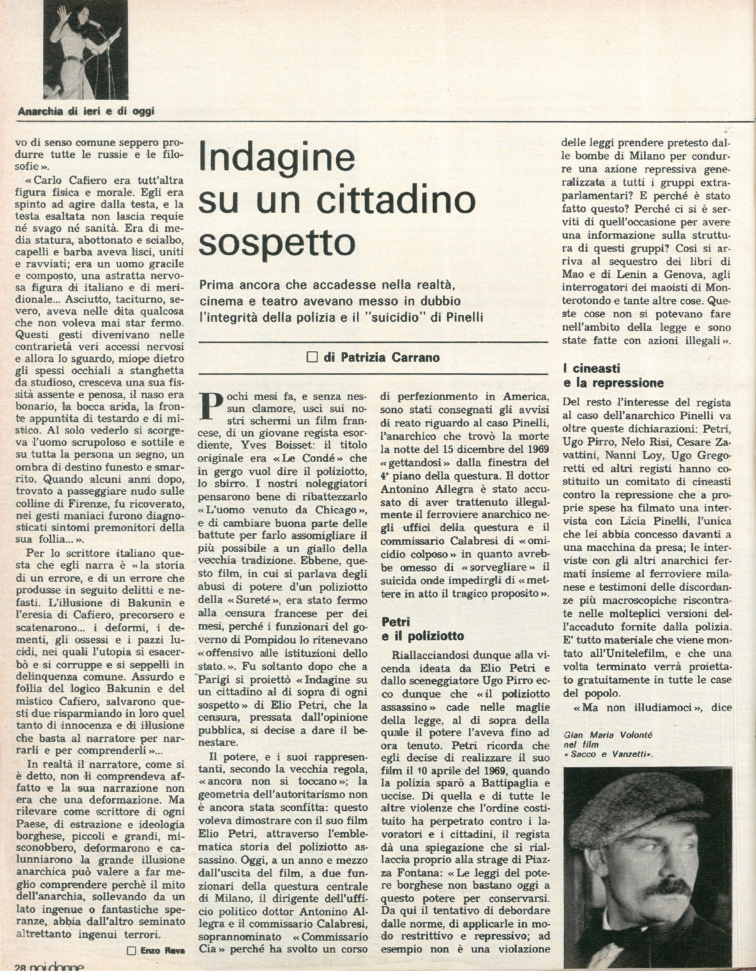 Foto: Anarchia: l’eco che ha avuto la storia di Sacco e Vanzetti crea interrogativi sull’attualità degli ideali anarchici – Caso Pinelli: la moglie chiede giustizia – Letteratura: l’immagine stereotipata che i romanzi rimandano degli anarchici