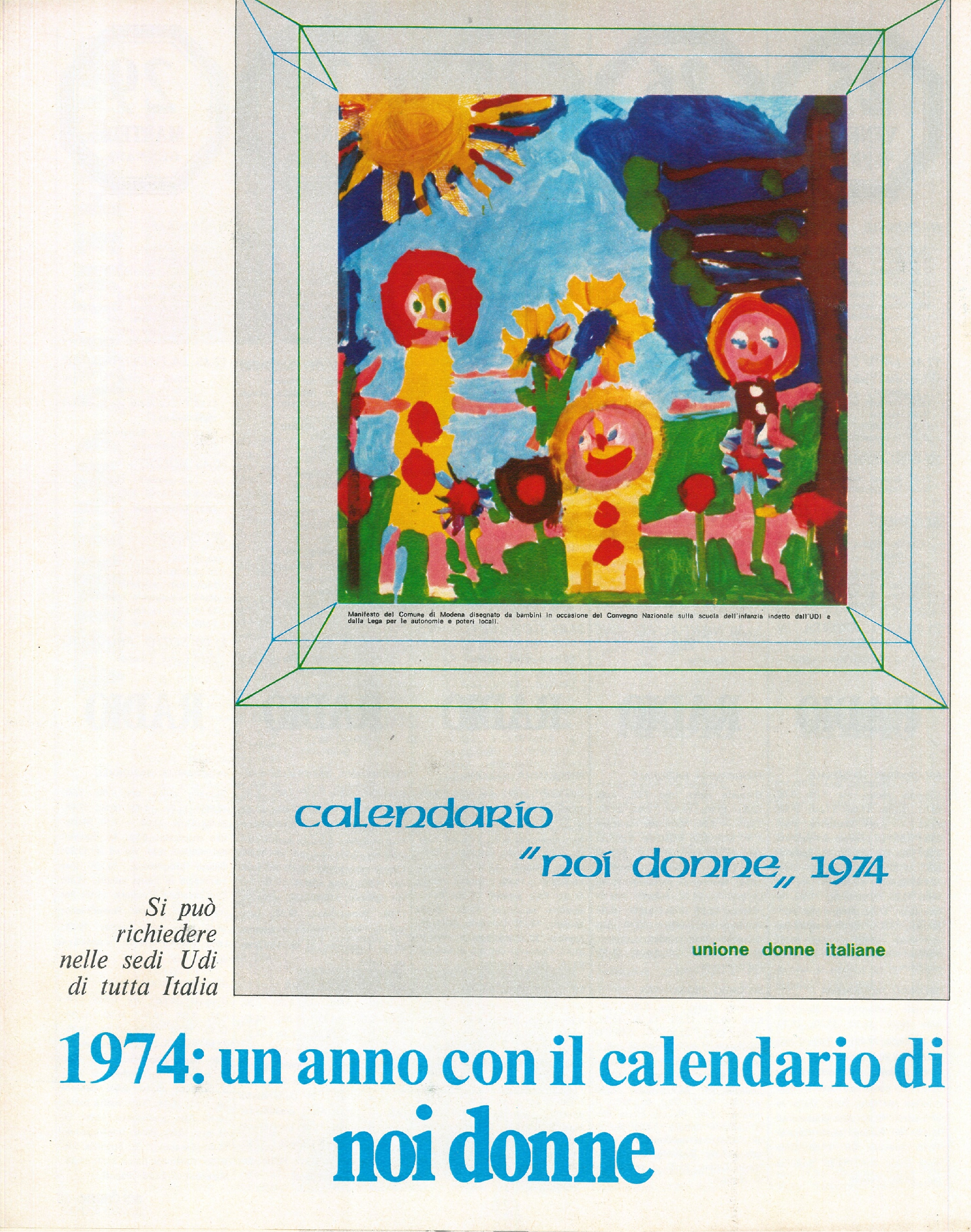 Foto: Numero 4 del 1974 Speciale “Quando un figlio è voluto”: i tabù che ancora circondano la maternità – Grecia: testimonianze dalla dittatura – TV: per la prima volta sul piccolo schermo andrà in scena la crisi della famiglia  