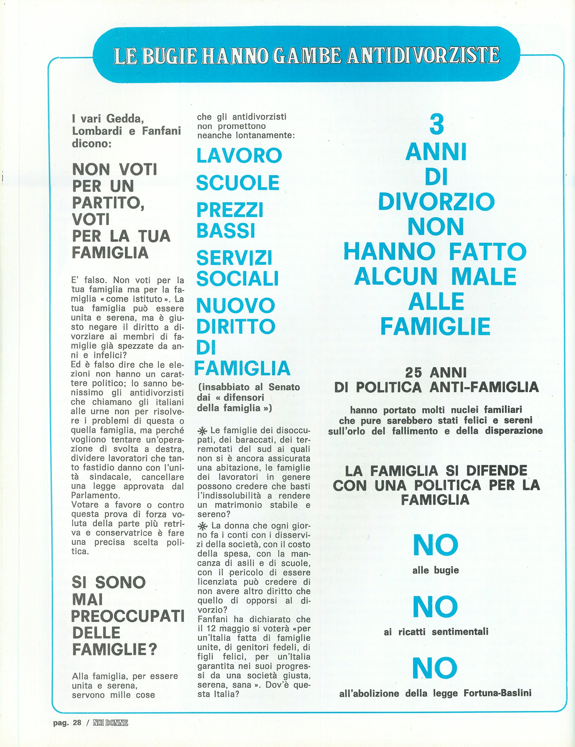Foto: Speciale “SOS per questi bambini”: la povertà e la miseria in cui vivono migliaia di bambini non trova spazio nella propaganda antidivorzista – Lavoro: la protesta della lavoratrici della Federbraccianti – Cile: foto esclusive dal lager di Pisagua