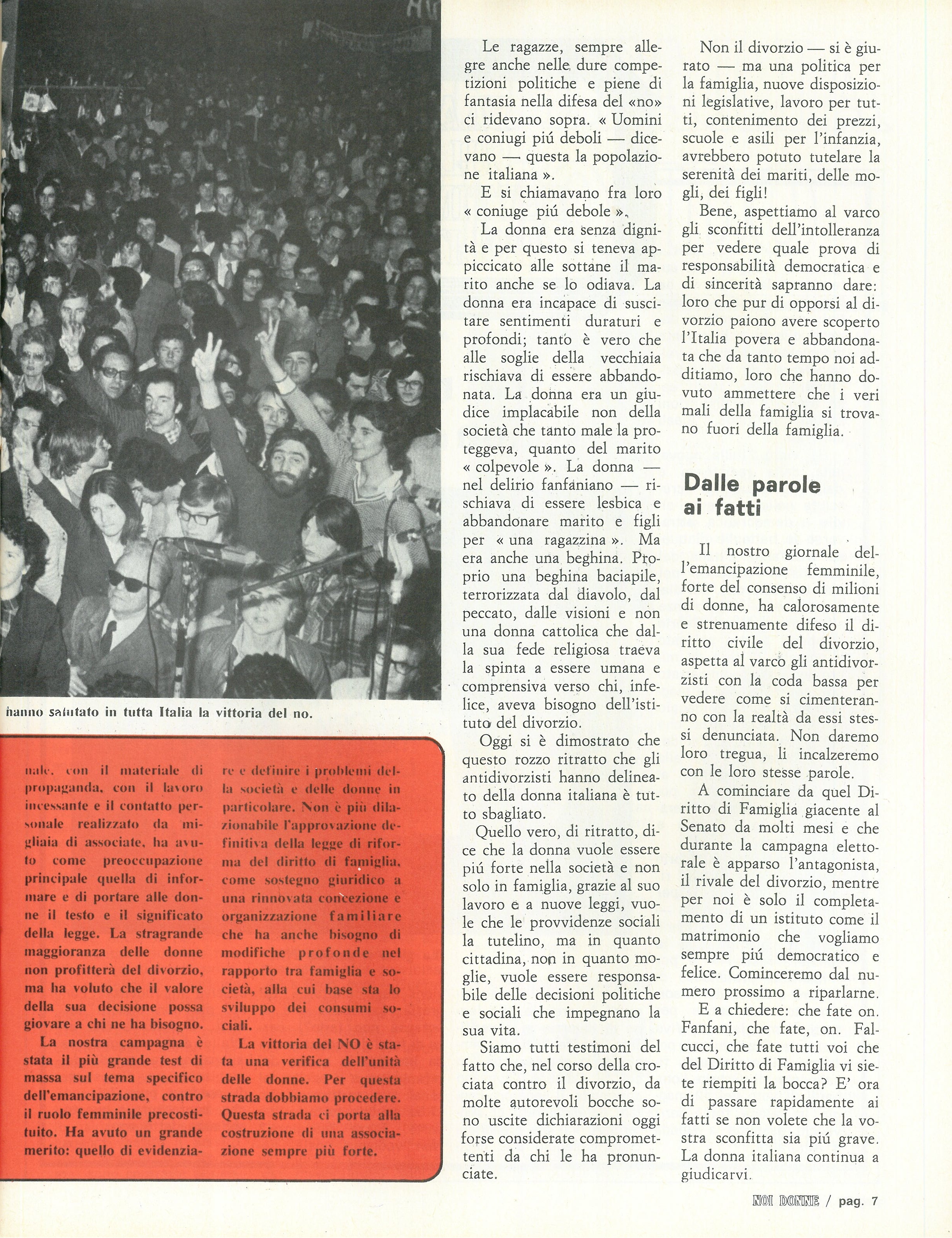Foto: Referendum: la vittoria del NO è stata possibile soprattutto grazie alle donne – Portogallo: la testimonianza delle donne che hanno combattuto contro il regime – Cinema: la mancata occasione del nuovo film di Luigi Comencini