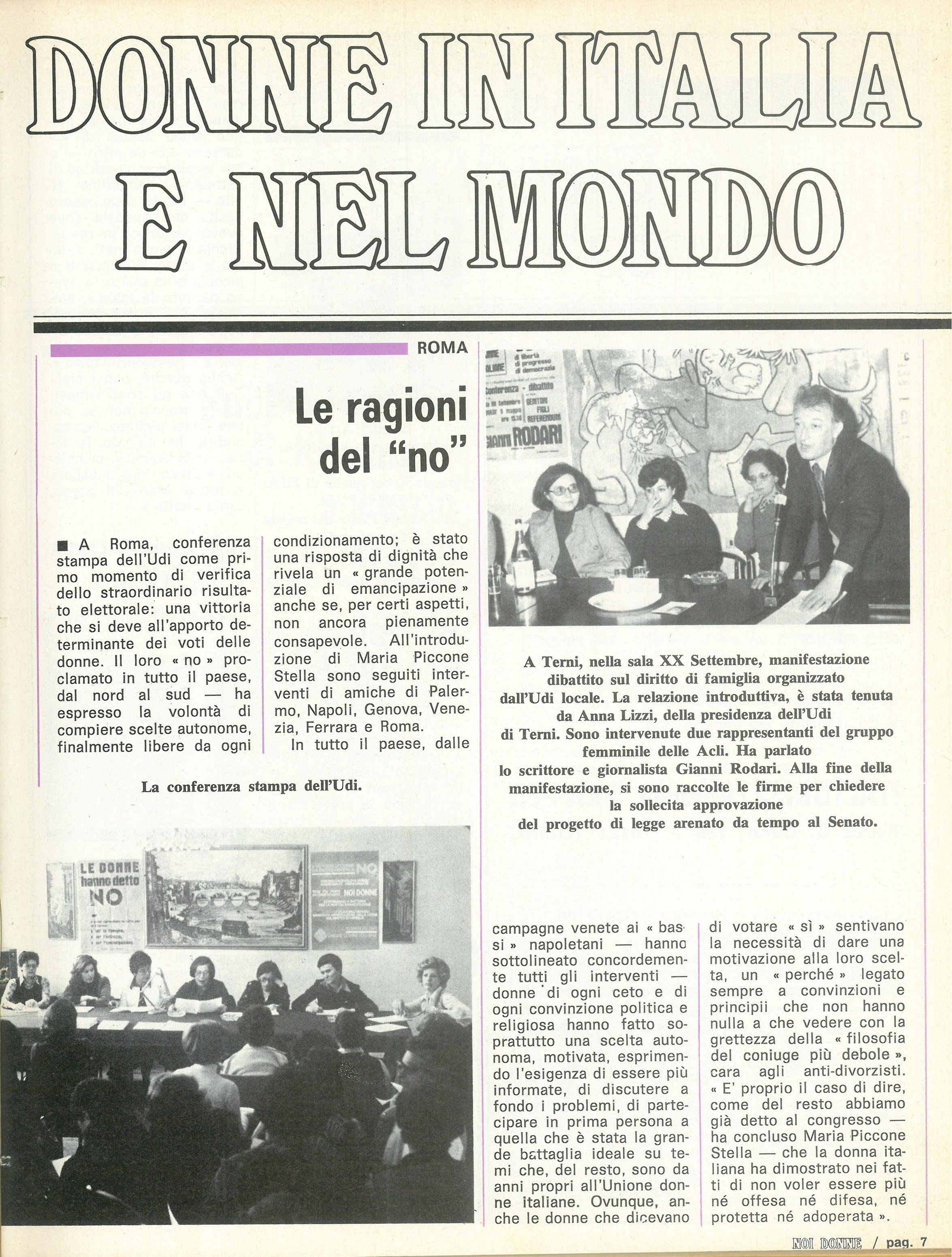 Foto: Famiglia: la riforma del codice per garantire la parità giuridica tra uomo e donna – Scuola: la cronaca mostra la necessità di abolire i modelli autoritari – Teatro: intervista con Giorgio Gaber 