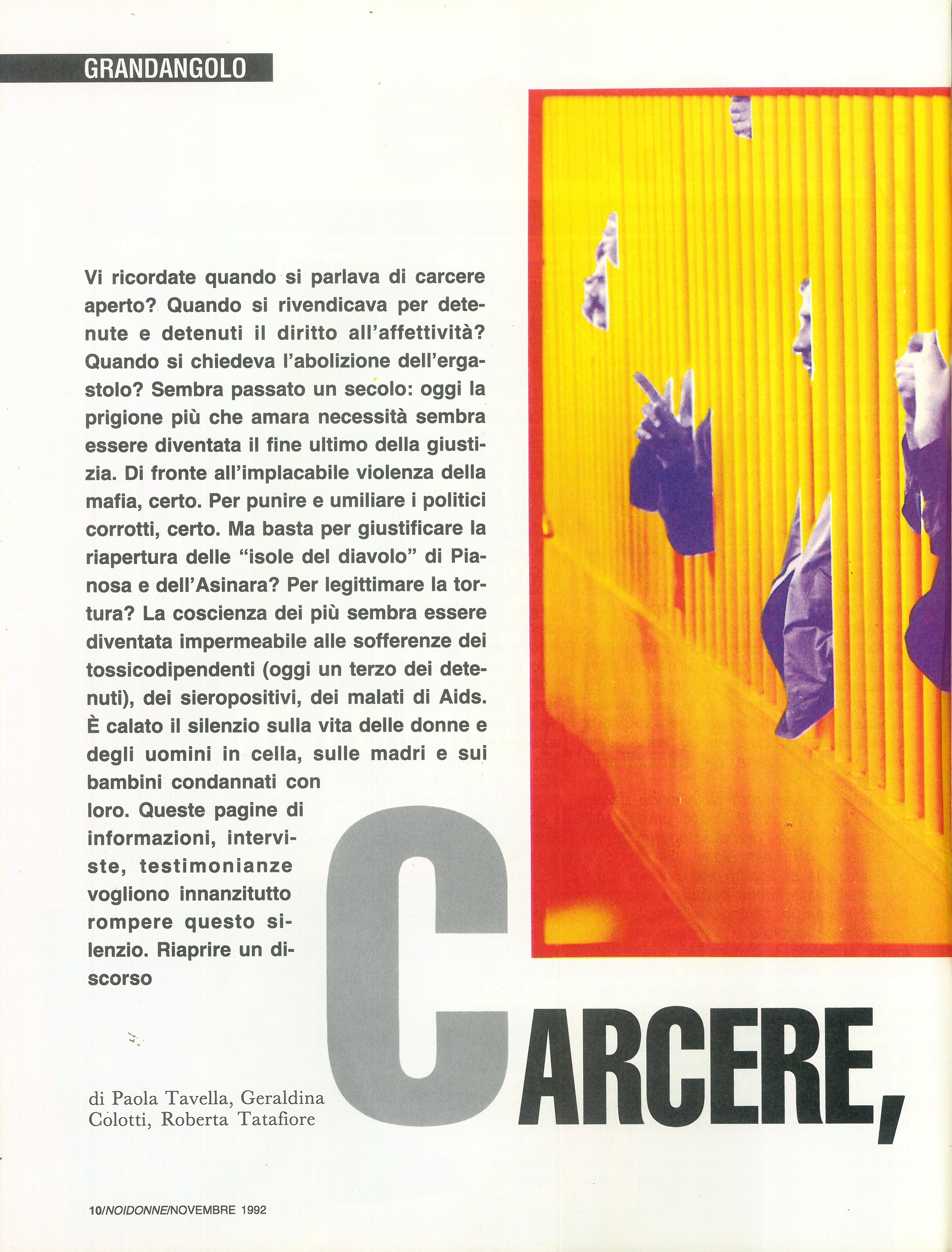 Foto: Carcere, oggi: il fine giustifica i mezzi?