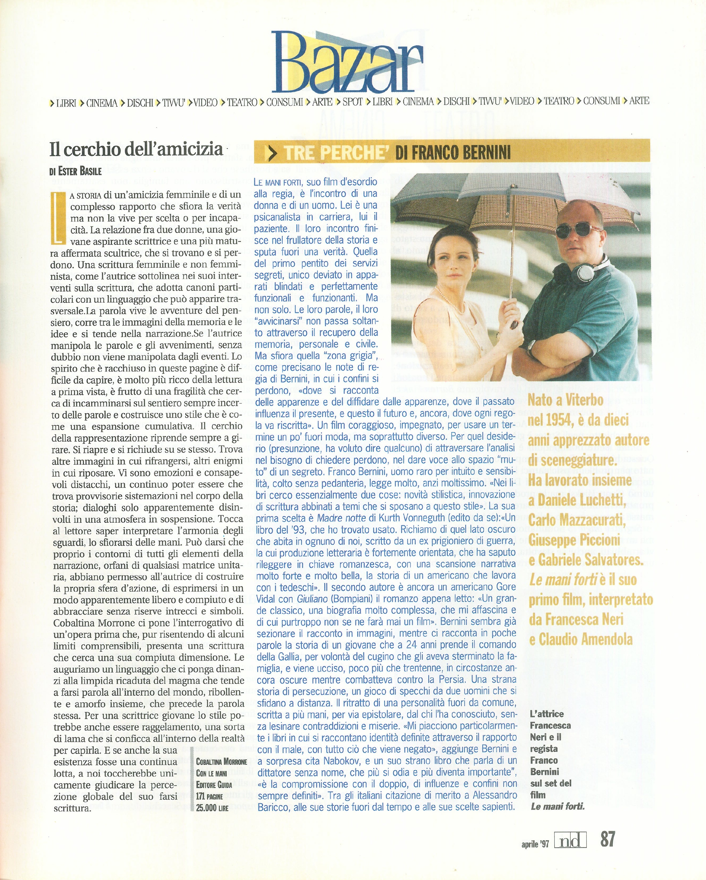 Foto: Bello e possibile