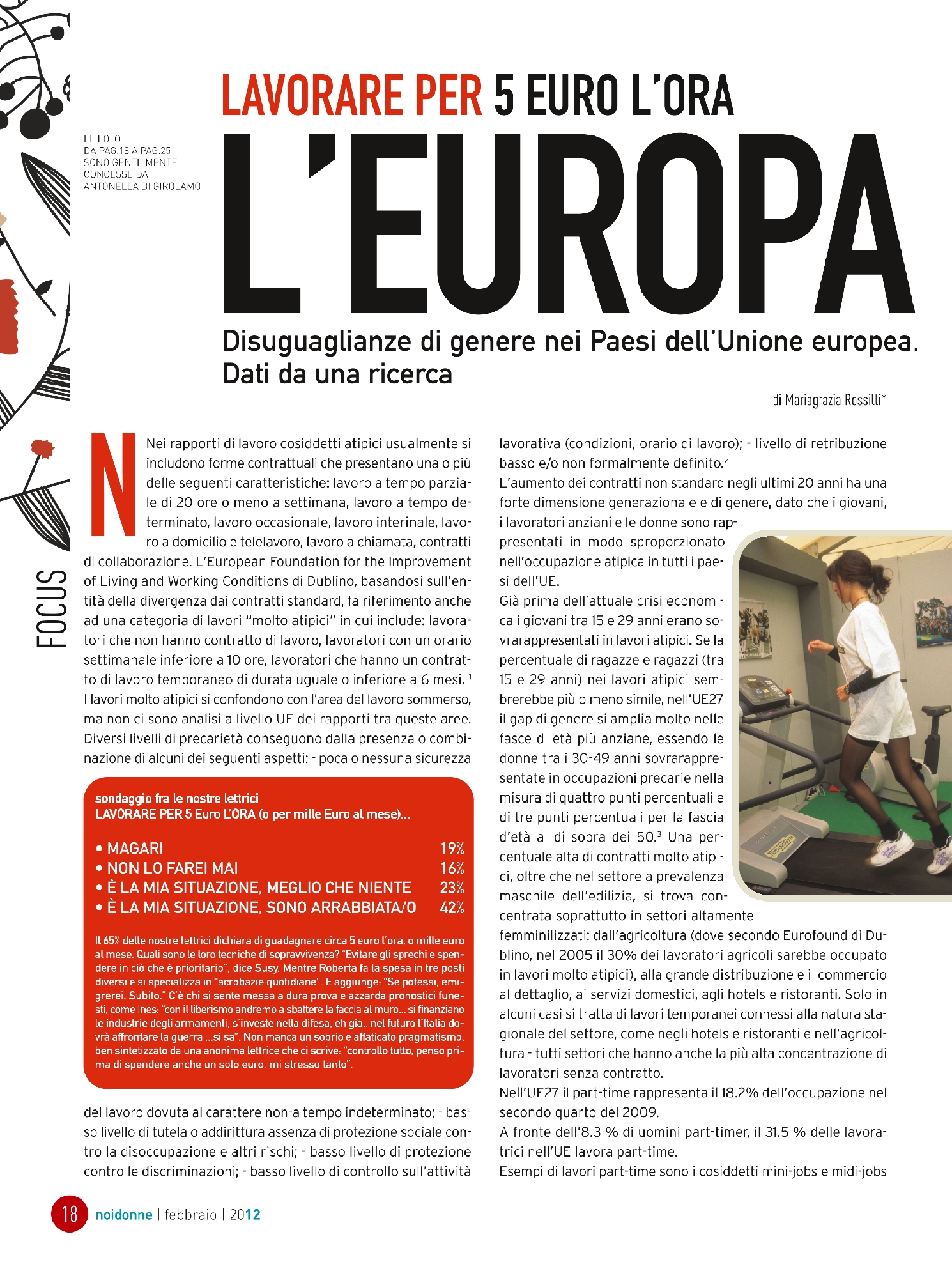 Foto: Lavorare per 5 euro l'ora