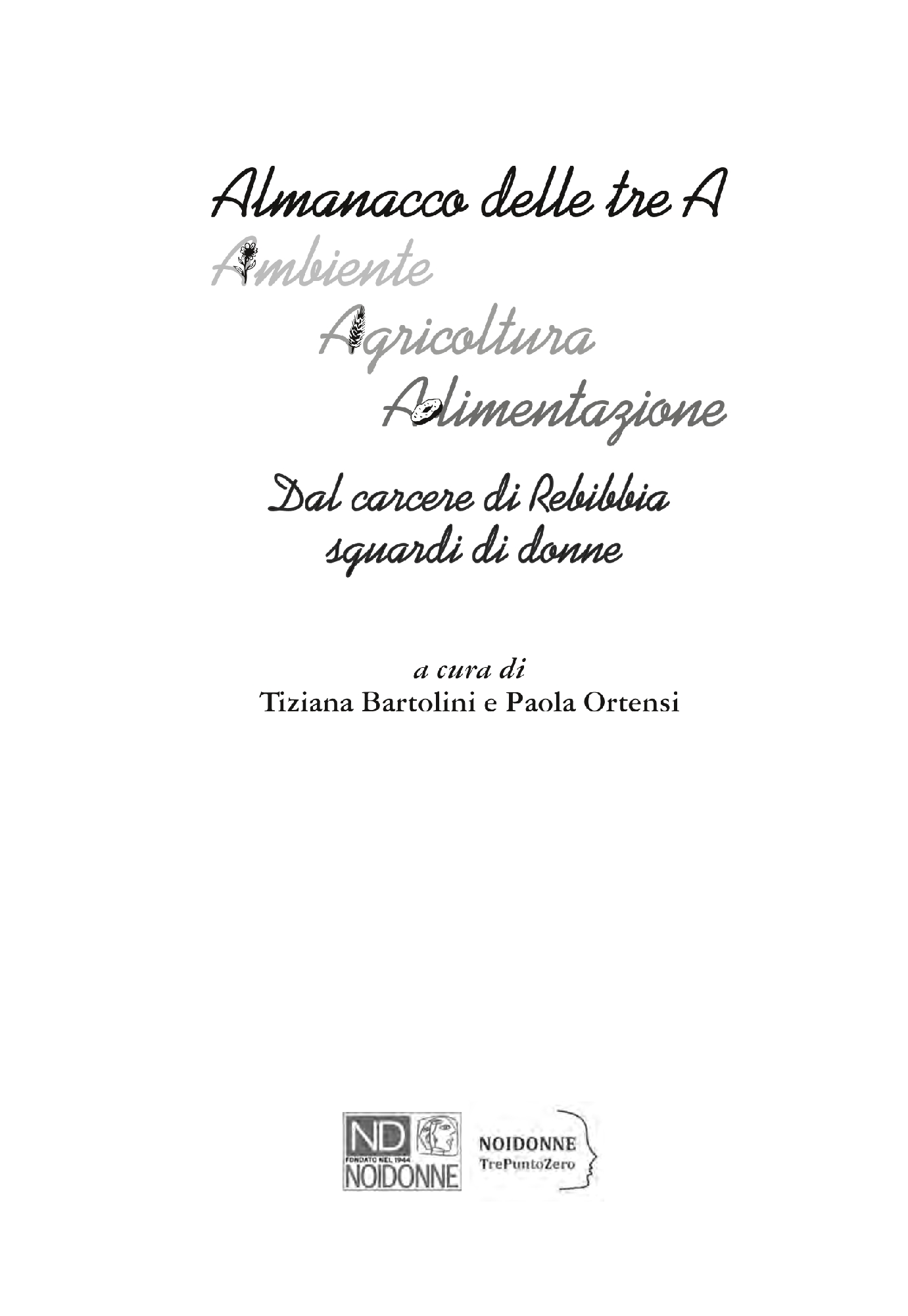 Foto: ALMANACCO DELLE TRE A (Progetto Rebibbia)